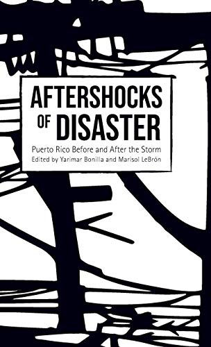 Aftershocks of Disaster Puerto Rico Before and After the Storm [Hardcover]