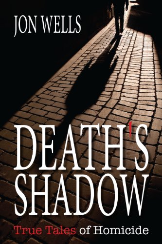 Death's Shadow True Tales of Homicide [Paperback]