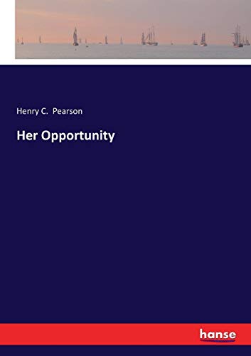 Her Opportunity [Paperback]