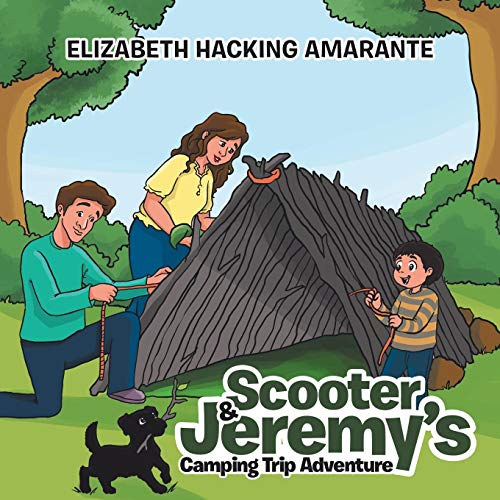 Scooter & Jeremy's Camping Trip Adventure [Paperback]