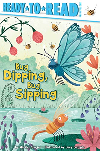 Bug Dipping, Bug Sipping [Hardcover]