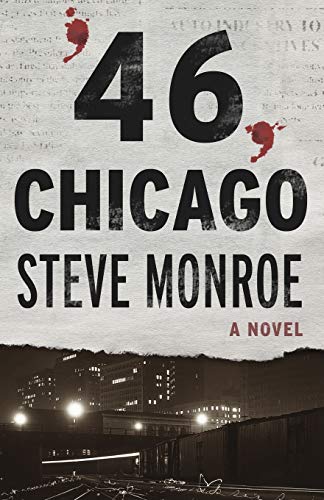 '46, Chicago A Novel [Paperback]