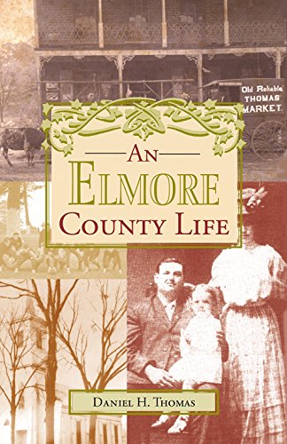 An Elmore County Life [Paperback]
