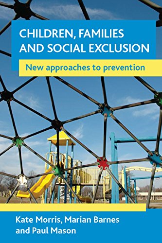 Children, families and social exclusion New approaches to prevention [Paperback]