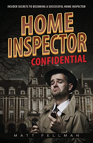 Home Inspector Confidential [Paperback]