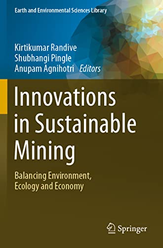 Innovations in Sustainable Mining Balancing Environment, Ecology and Economy [Paperback]