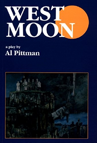 West Moon A Play [Paperback]