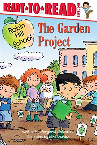 The Garden Project Ready-to-Read Level 1 [Hardcover]