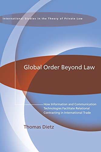 Global Order Beyond Law How Information and Communication Technologies Facilita [Paperback]