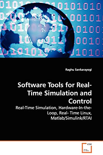 Software Tools For Real-Time Simulation And Control Real-Time Simulation, Hardw [Paperback]