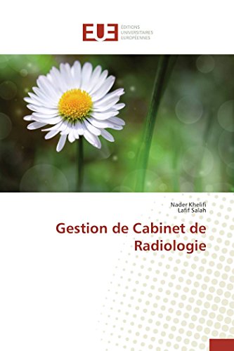Gestion De Cabinet De Radiologie (french Edition) [Paperback]