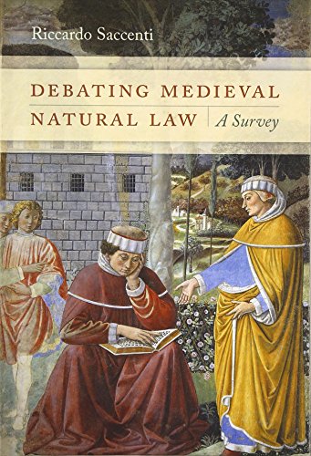Debating Medieval Natural Law A Survey [Hardcover]