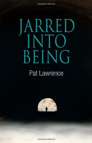 Jarred into Being [Paperback]