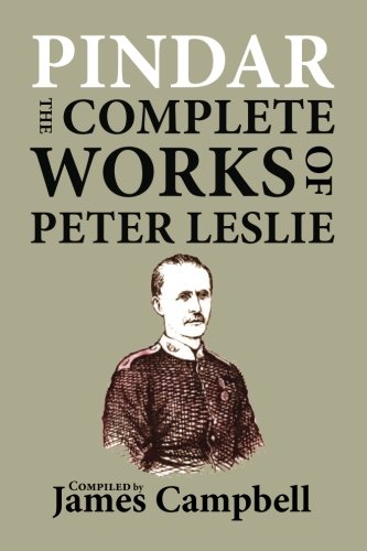 Pindar The Complete Works Of Peter Leslie [Paperback]