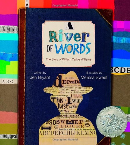 A River Of Words The Story Of William Carlos Williams [Hardcover]