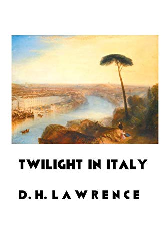 Twilight In Italy [Paperback]