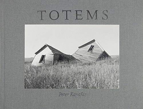 Peter Kayafas Totems [Hardcover]
