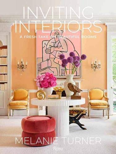 Inviting Interiors: A Fresh Take on Beautiful Rooms [Hardcover]