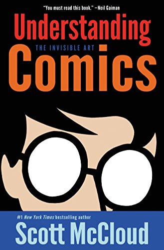 Understanding Comics: The Invisible Art [Paperback]