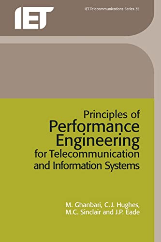 Principles of Performance Engineering for Telecommunication and Information Syst [Paperback]