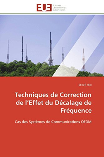 Techniques De Correction De L'effet Du Dcalage De Frquence Cas Des Systmes D [Paperback]