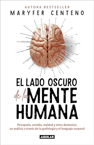 El lado oscuro de la mente humana / The Dark Side of the Human Mind [Paperback]