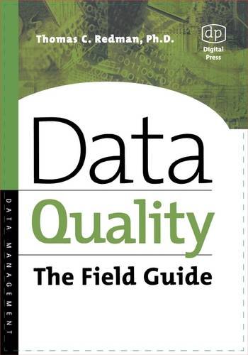 Data Quality The Field Guide [Paperback]