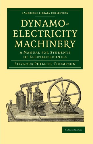 Dynamo-Electricity Machinery A Manual for Students of Electrotechnics [Paperback]