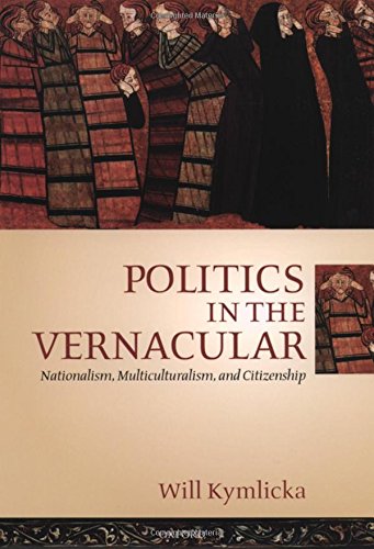Politics in the Vernacular Nationalism, Multiculturalism, and Citizenship [Hardcover]