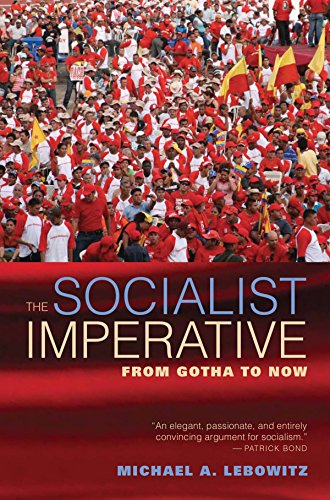 The Socialist Imperative From Gotha to Now [Paperback]