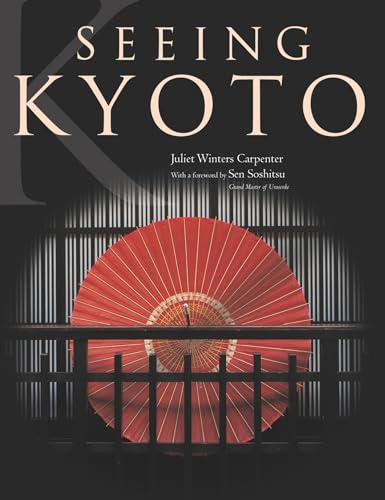 Seeing Kyoto [Hardcover]