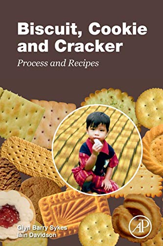 Biscuit, Cookie and Cracker Process and Recipes [Paperback]