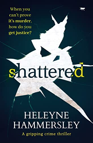 Shattered A Gripping Crime Thriller [Paperback]