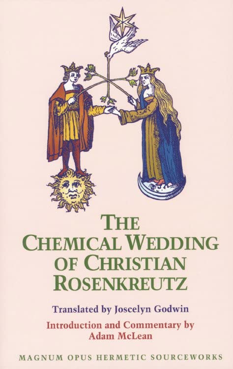 The Chemical Wedding Of Christian Rosenkreutz (magnum Opus Hermetic Sourceworks  [Paperback]