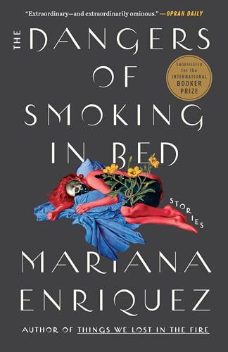The Dangers of Smoking in Bed Stories [Paperback]