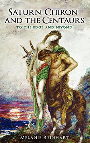 Saturn, Chiron And The Centaurs [Hardcover]
