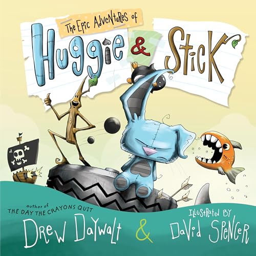 The Epic Adventures of Huggie &amp Stick [Hardcover]