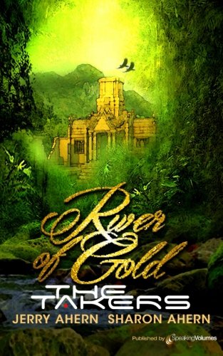 River Of Gold (the Takers) (volume 2) [Paperback]