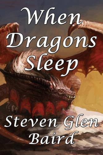 When Dragons Sleep [Paperback]