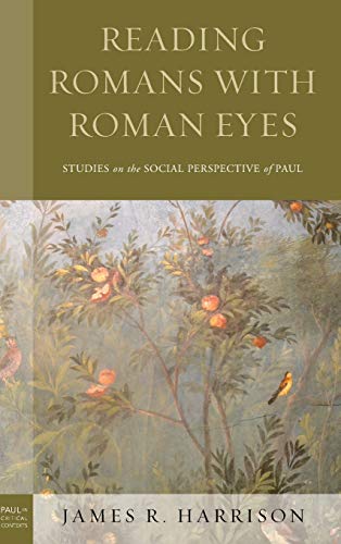 Reading Romans with Roman Eyes Studies on the Social Perspective of Paul [Hardcover]