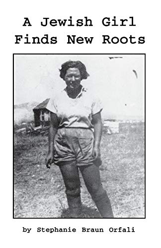 A Jewish Girl Finds New Roots [Paperback]