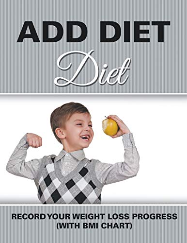 Add Diet Record Your Weight Loss Progress (with Bmi Chart) [Paperback]
