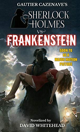 Sherlock Holmes Vs. Frankenstein [Paperback]