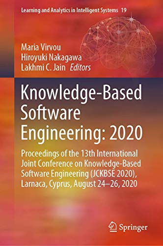 Knowledge-Based Software Engineering 2020 Proceedings of the 13th Internationa [Hardcover]