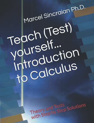 Teach (Test) Yourself...Introduction To Calculus