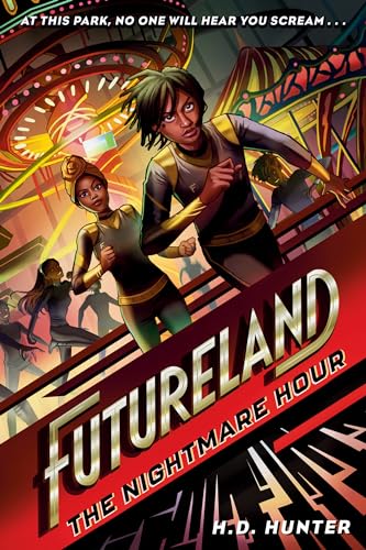 Futureland The Nightmare Hour [Hardcover]