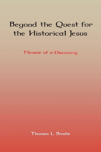 Beyond The Quest For The Historical Jesus Memoir Of A Discovery [Paperback]