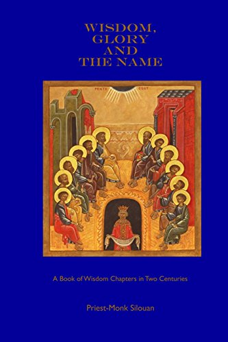 Wisdom, Glory And The Name [Paperback]