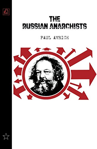 The Russian Anarchists [Paperback]