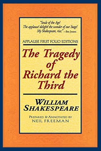 The Tragedie of Richard the Third [Paperback]